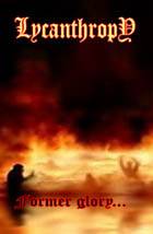 Lycanthropy (RUS-1) : Former Glory...